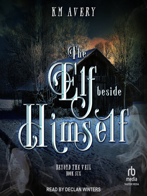 Title details for The Elf Beside Himself by KM Avery - Available